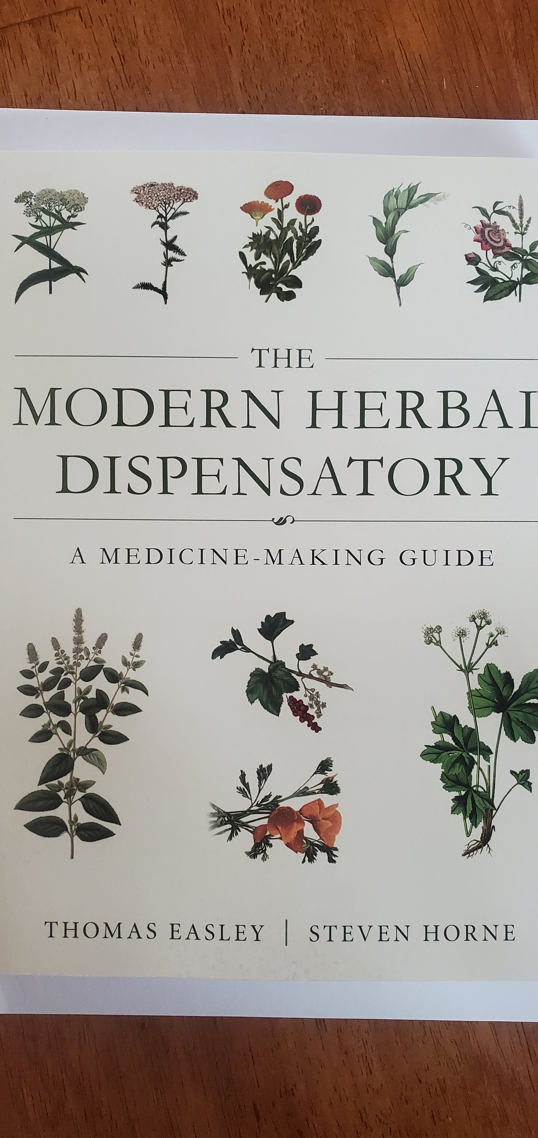 The Modern Herbal Dispensatory by Thomas Easley and Steven Horne